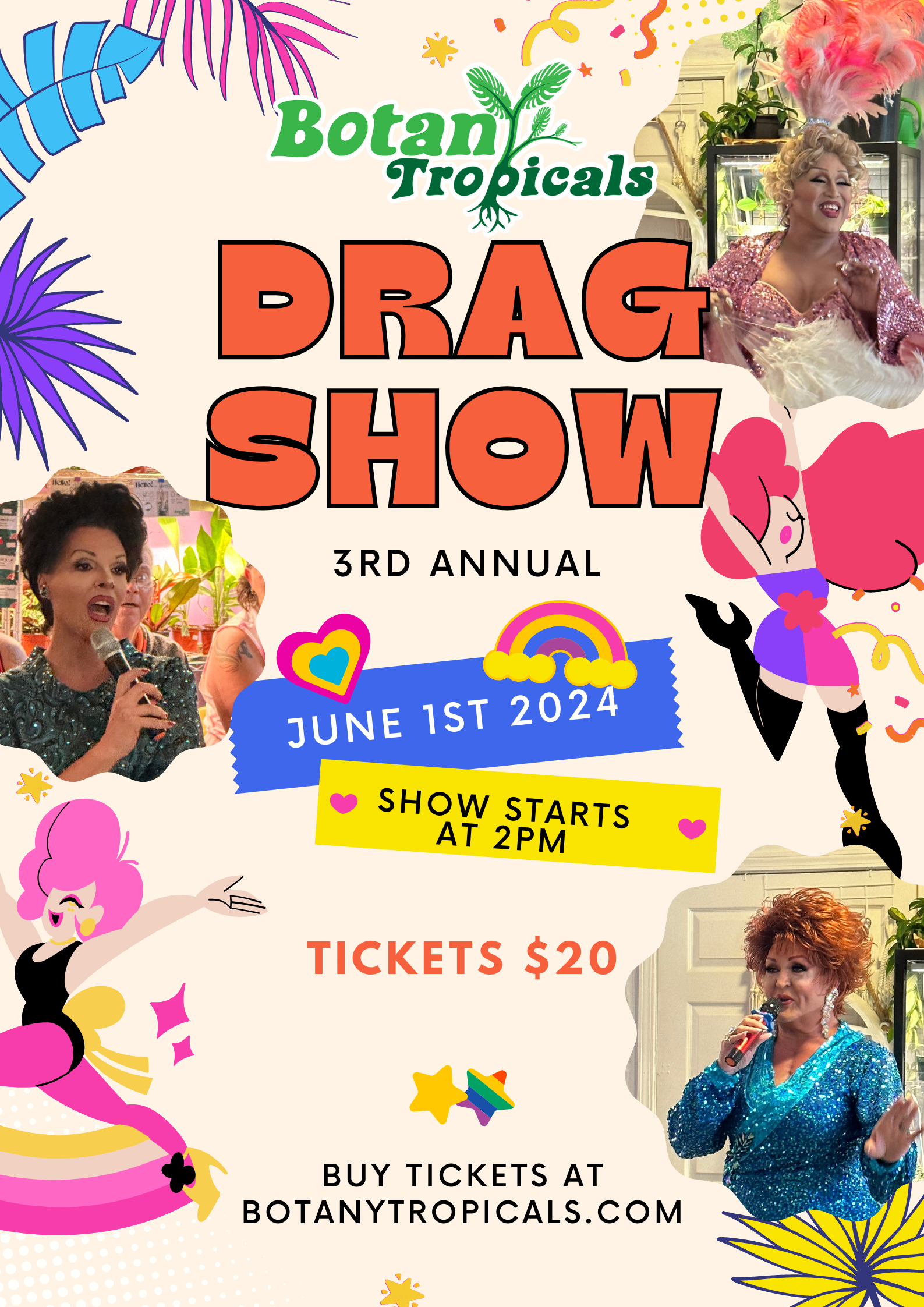 Botany's 3rd Annual Drag Show 2PM Botany Tropicals